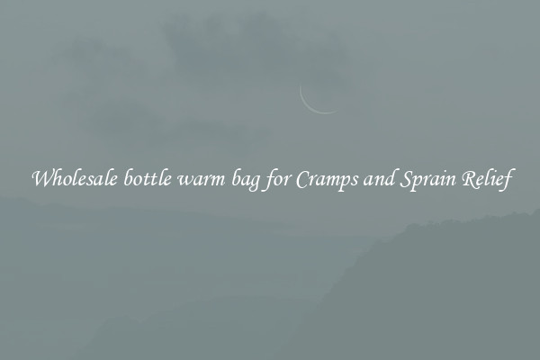 Wholesale bottle warm bag for Cramps and Sprain Relief